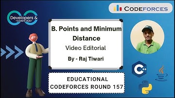 B. Points and Minimum Distance | Educational Codeforces Round 157 (Div. 2) | Codeforces | DCC NIT-A