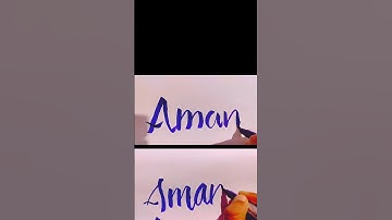 Aman Name Calligraphy || 2 Fonts  in one video || #shortvideo#calligraphy#trending#ytshorts#amanname