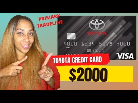 $2000 Toyota Credit Card With Soft Pull To Prequalify! Credit Builder Primary Tradeline!