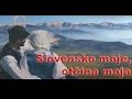 Martin jakubec slovensko moje otina moja  hymna pre slovensko slovensko