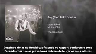 Missy Elliott Feat Mike Jones - Joy (Legendado)