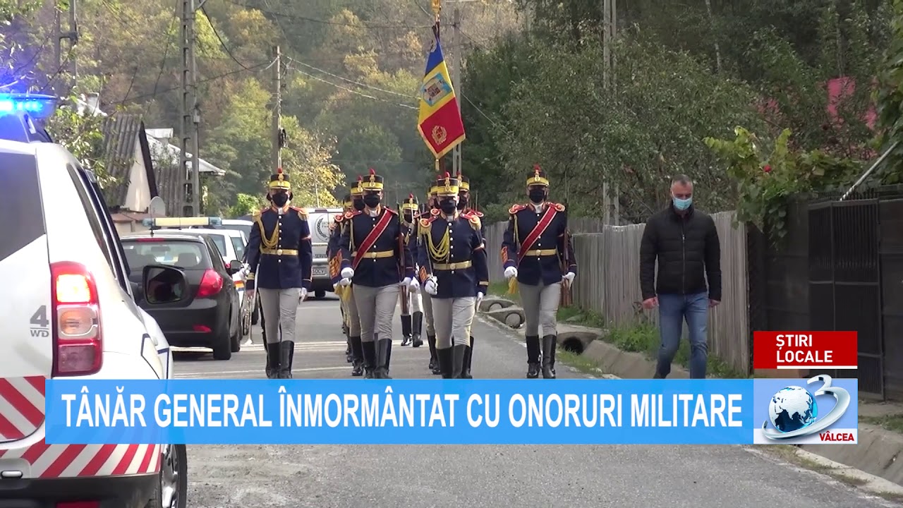 TÂNĂR GENERAL ÎNMORMÂNTAT CU ONORURI MILITARE