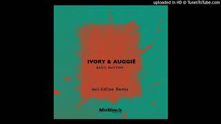 Ivory (IT), Auggie - Basic Rhythm (EdOne Remix) [MoBlack Records]