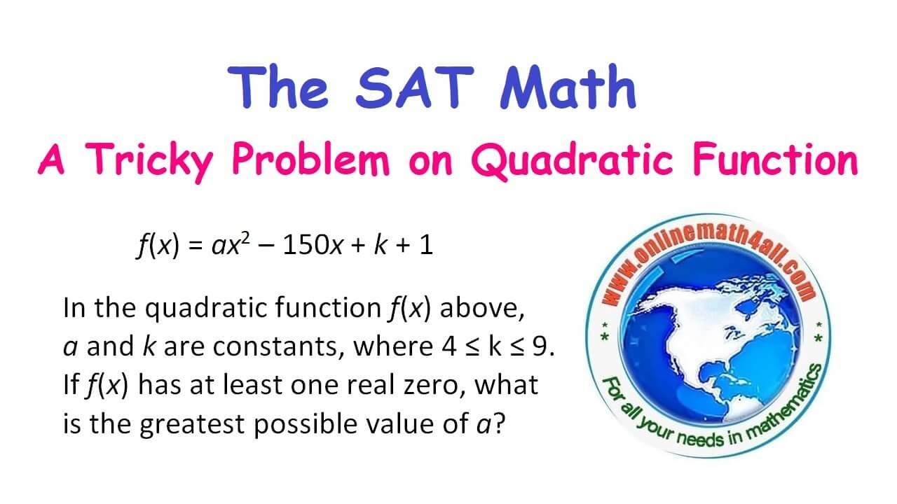 The SAT Math - A Tricky Problem on Quadratic Function
