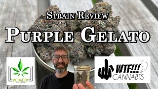 Strain Review - Purple Gelato - WTF Cannabis