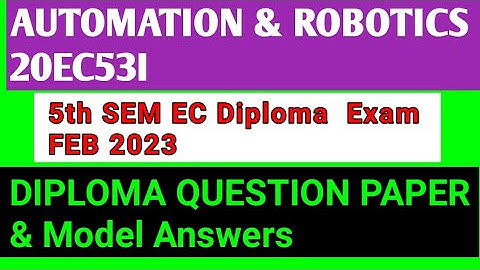 Automation & Robotics Question paper#Diploma Exam Question paper Feb 2023#Question Paper