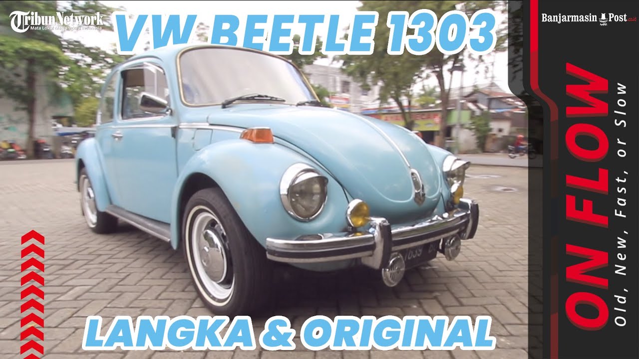 LANGKA DAN ORIGINAL! Review VW Beetle 1303 Blue Marine
