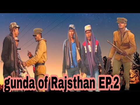 gunda-of-rajsthan-ep.2-,-vinod-aaspalsar