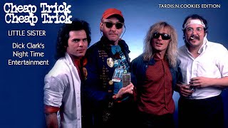 Cheap Trick: 1985 Little Sister, Dick Clarks Night Time Entertainment