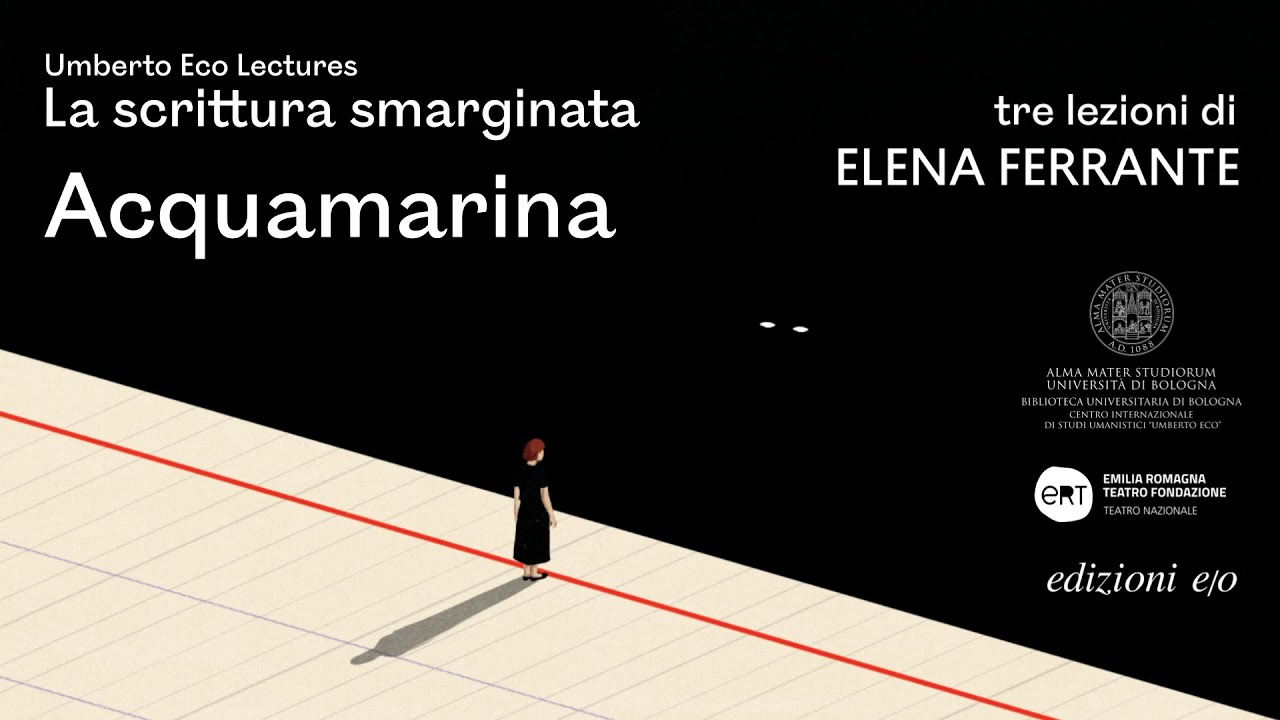 La scrittura smarginata • Elena Ferrante - Acquamarina - Live del 18/11/2021
