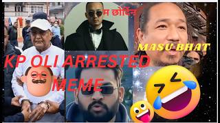 KP OLI ARRESTED MEMES || #balenshah #kpoli