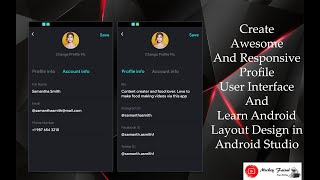 Create Awesome Profile User Interface and learn affective and responsive designs in Android Studio