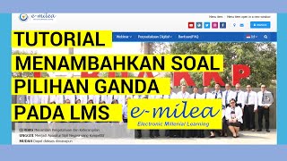 Tutorial Menambahkan Soal Pilihan Ganda pada E-Milea KKP