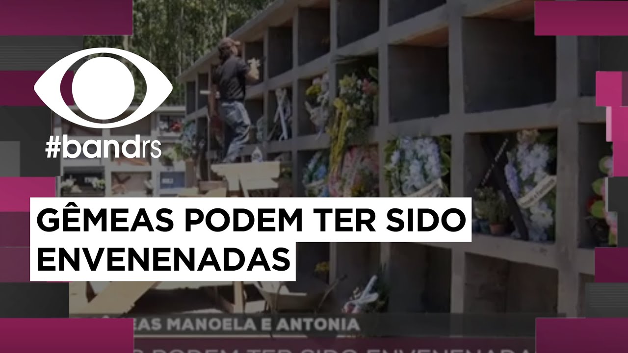 Gêmeas de Igrejinha: meninas podem ter sido envenenadas