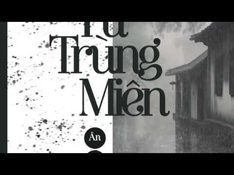 Truyện Tứ Trùng Miên - Ân Tầm - truyện ngôn tình mới nhất, hay nhất - youtube