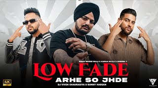 Low Fade x Arhe So Jhade - Mashup Again | Cheema Y X Karan Aujla | Sidhu Moose Wala | Sunny Hassan