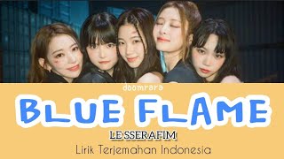 LE SSERAFIM - Blue Flame | Lirik Terjemahan Indonesia
