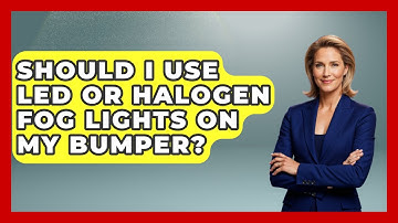 Should I Use LED Or Halogen Fog Lights On My Bumper? - Big Truck Lovers