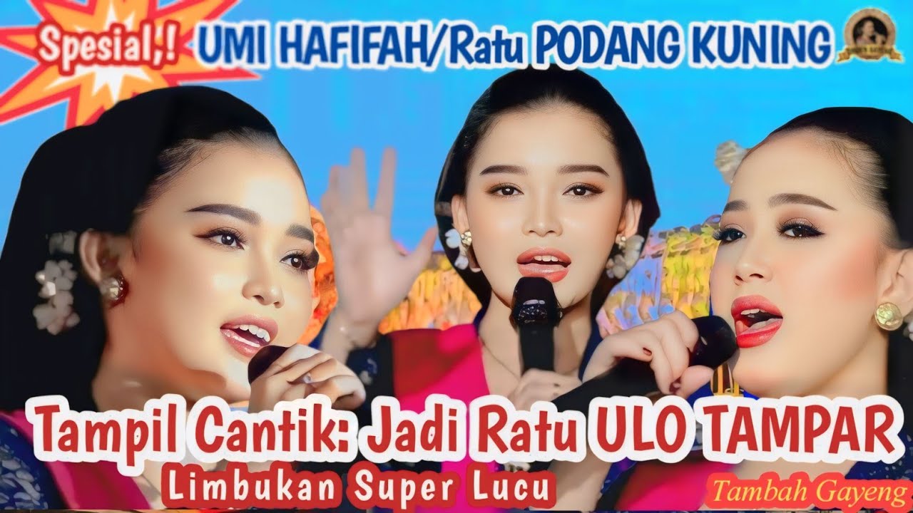 TERBARU,!! UMI HAFIFAH/Ratu PODANG KUNING Tampil Cantik, Bowo: ULO TAMPAR | #limbukan @SindenGayeng