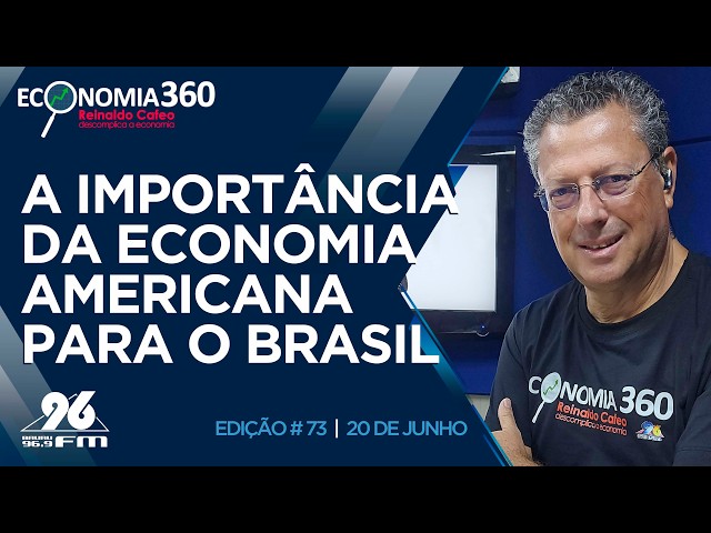 Com a economia americana afeta o Brasil | Corte do Economia 360