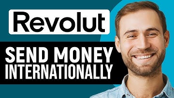 How To Send Money Internationally With Revolut (2025) Step-By-Step