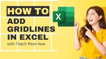 How to Add or Remove Gridlines in Excel | Teach Mom How