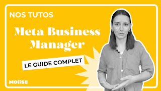 Créer et configurer son compte Meta Business Manager