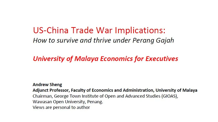 US-China Trade War Implications: How to survive and thrive under Perang Gajah by Andrew Sheng - DayDayNews