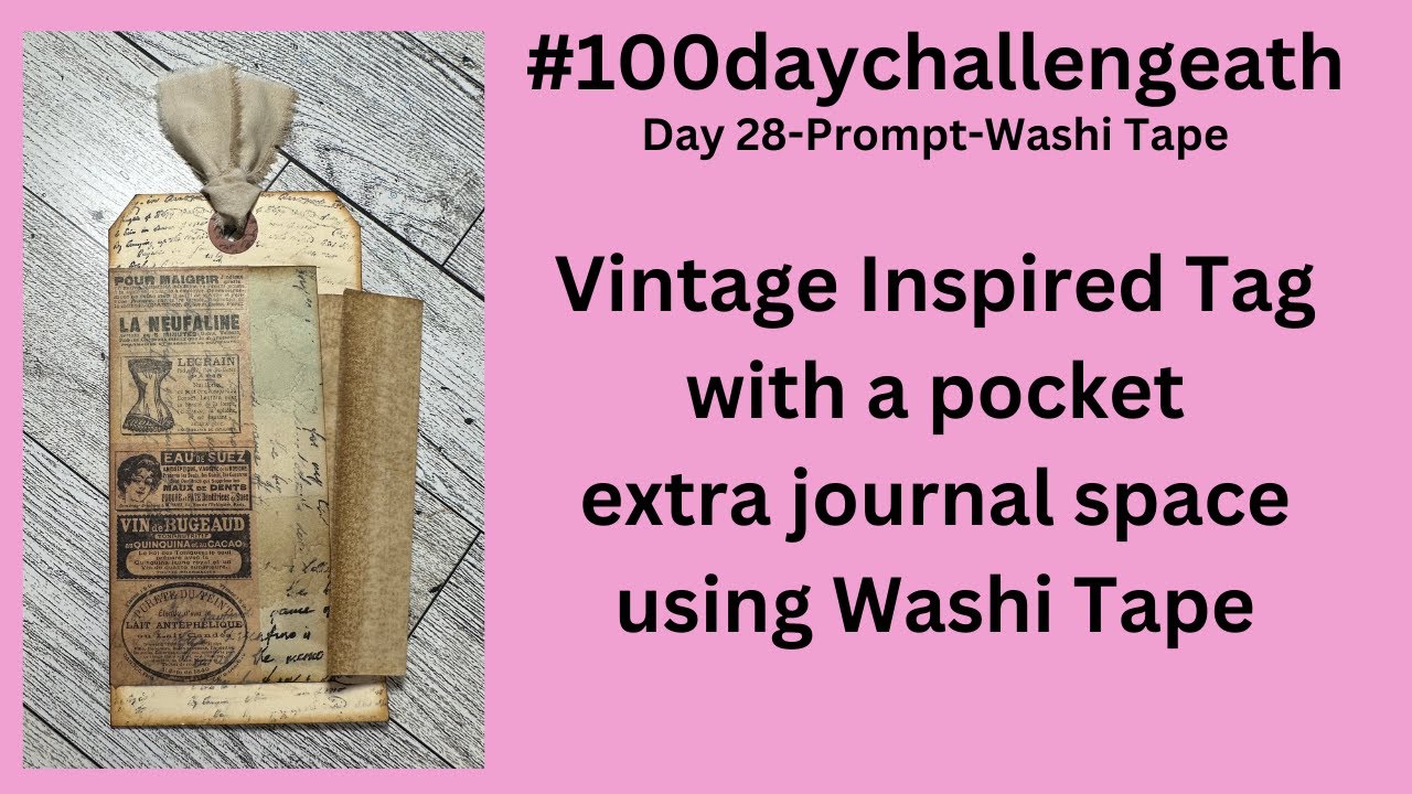 Vintage Inspired junk journal tag 100daychallengeath washitape junkjournaling tags YouTube