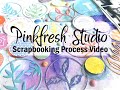 Scrapbooking Process #601 Pinkfresh Studio / Lazy Days