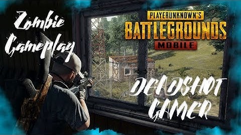 PUBG Zombie Mod Gameplay | Tencent Gaming Buddy