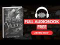 FEATHERS SO VICIOUS  by Liv Zander [ Full AudioBook Free ]