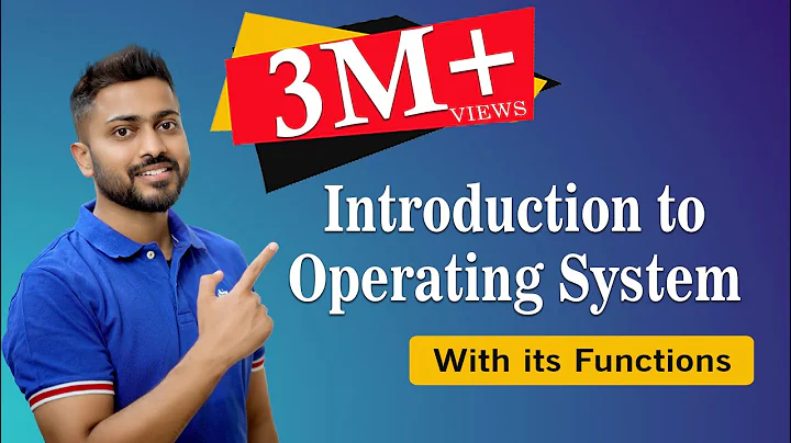 L-1.1: Introduction to Operating System and its Functions with English Subtitles - DayDayNews