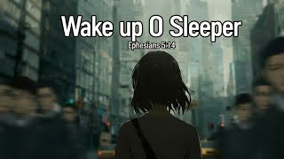 WAKE UP O SLEEPER | Ephesians 5:14 | Christian Metalcore Revival Anthem