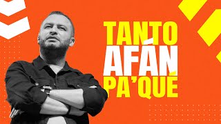 TANTO AFÁN PA’QUÉ | Pastor Andrés Arango | La Central