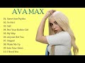 Ava Max Greatest Hits Full Album 2019 - Best Songs Of Ava Max Playlist 2019 #USA #India #Brazil #UK