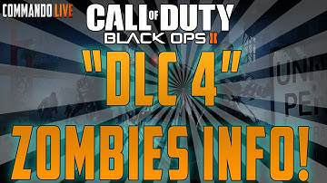 Black Ops 2 Zombies - NEW DLC4 Map Pack 4 Teaser Video! Old Maps Returning?