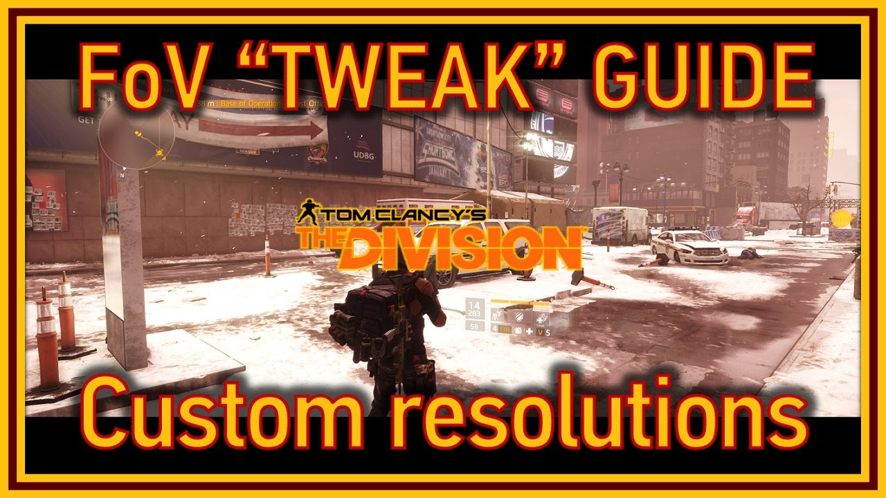 The Division (PC) - Field of View (FOV) "tweak" guide for ...