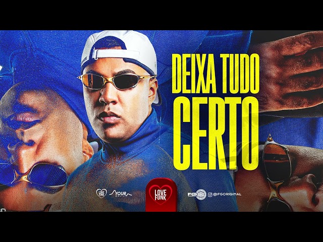 DEIXA TUDO CERTO - MC Cebezinho (DJ GM) class=