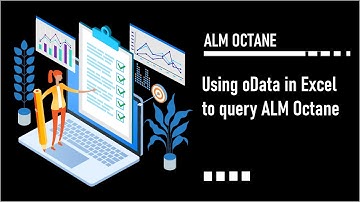 Using oData in Excel to query ALM Octane