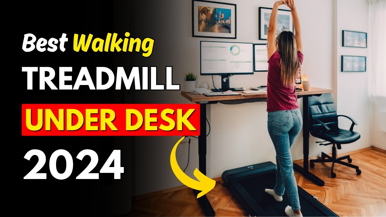 Best Walking Treadmill for Under Desk (2024): WALK while You Work ...
