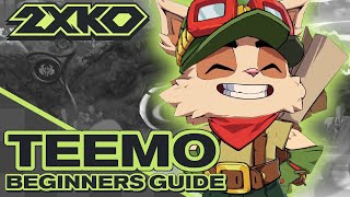 2XKO Beginners Guide - Teemo