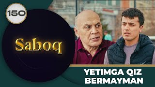 : YETIMGA QIZ BERMAYMAN "Saboq" 150-qism