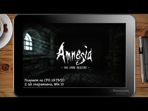 ИГРЫ НА WINDOWS ПЛАНШЕТЕ / Amnesia / on tablet pc game playing test gameplay