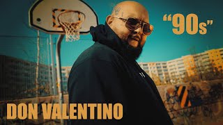 Don Valentino - 90s (Official Video)