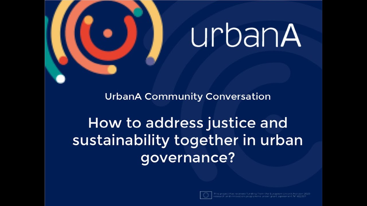 How to address justice and sustainability together in urban governance