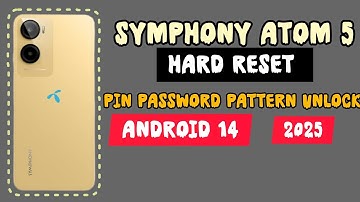 How to Symphony atom 5 Hard reset, unlock phone screen lock,