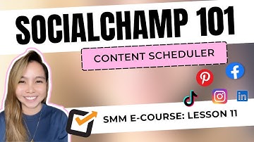 How to Schedule Unlimited Content for Free | SocialChamp | Lesson 11 SMM E-Course [CC Eng]