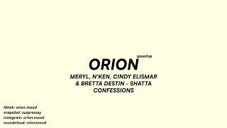 Meryl, N'Ken, Cindy Elismar & Bretta Destin - Shatta Confessions (speedup + reverb)