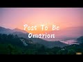 Post To Be - Omarion Ft. Chris Brown & Jhené Aiko (Lyrics) (Clean)